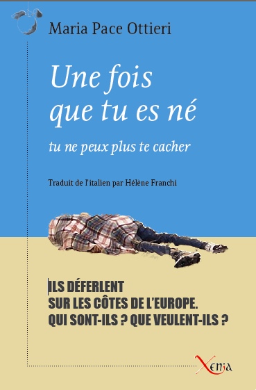 Une fois que tu es né, tu ne peux plus te cacher