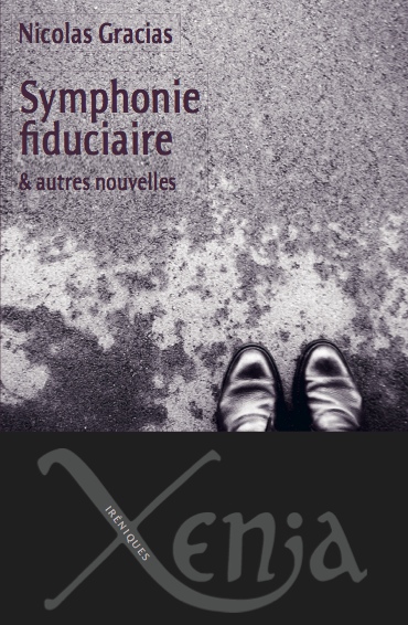 Symphonie fiduciaire et autres nouvelles