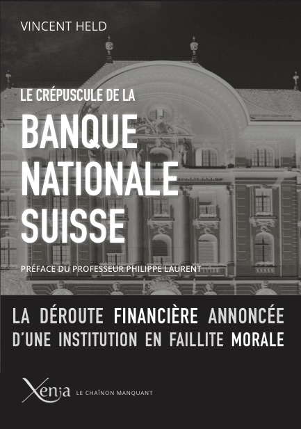 Le crépuscule de la Banque nationale suisse
