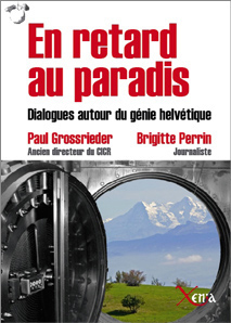 En retard au paradis La Suisse qui y croyait répond (enfin) à la Suisse qui doute