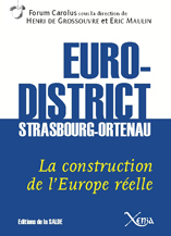 Un grand projet d&rsquo;int&eacute;gration transfrontali&egrave;re pour une Europe v&eacute;cue