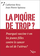 Le vaccin anti-HPV, un cas d&rsquo;&eacute;cole de pharma-business?