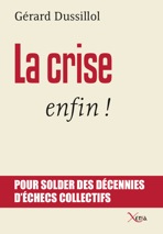 Et si la crise nous obligeait, enfin, &agrave; tout changer?